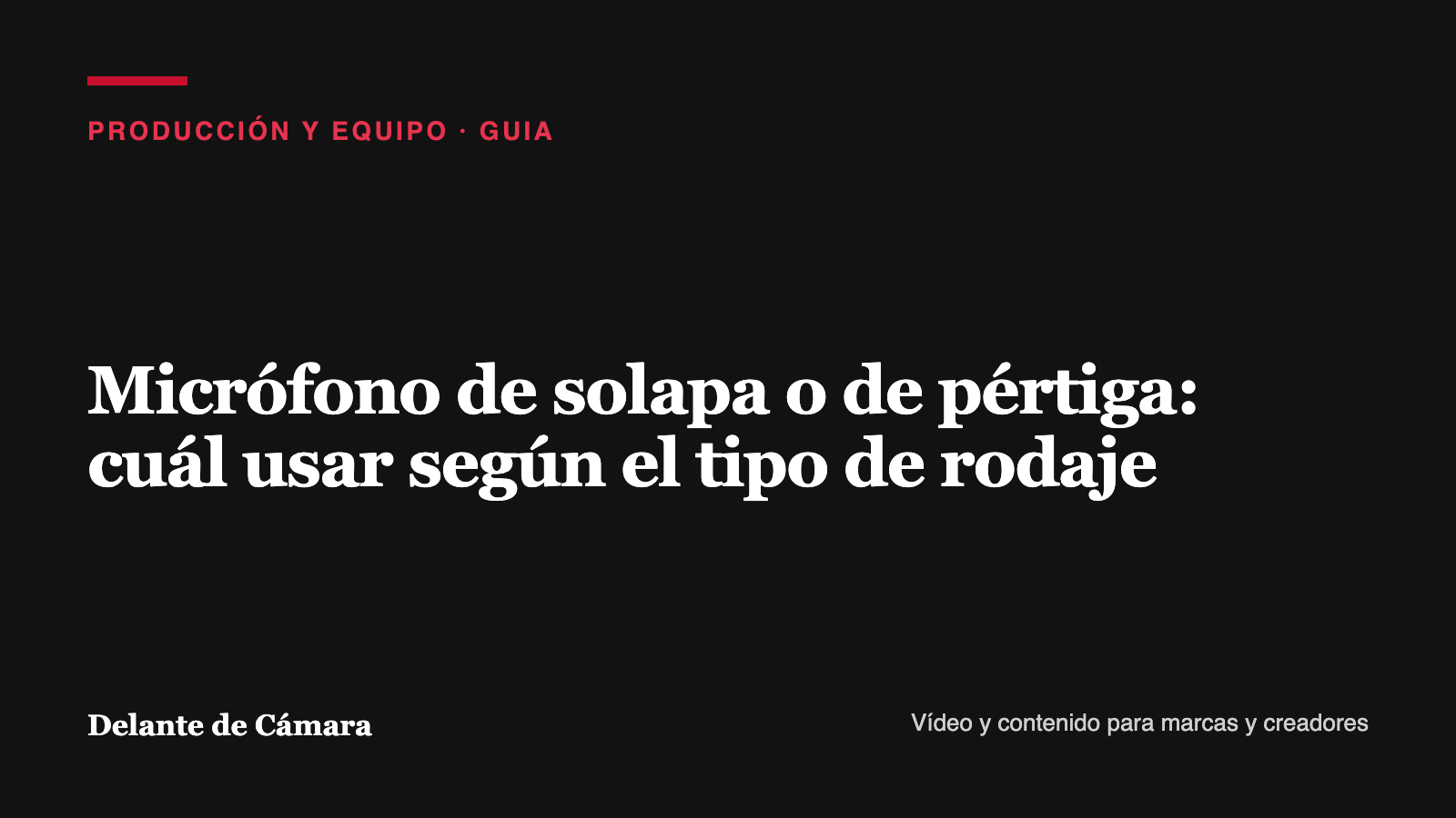 Portada de la guía sobre micrófono de solapa o de pértiga