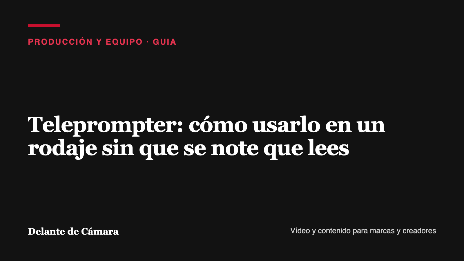 Portada de la guía sobre cómo usar un teleprompter en un rodaje